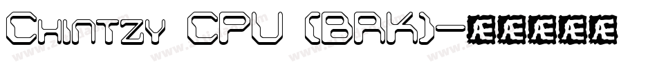 Chintzy CPU (BRK)字体转换